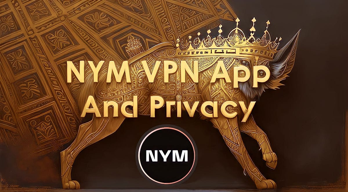 NYM VPN and Privacy Redefining Online Security in the Age of