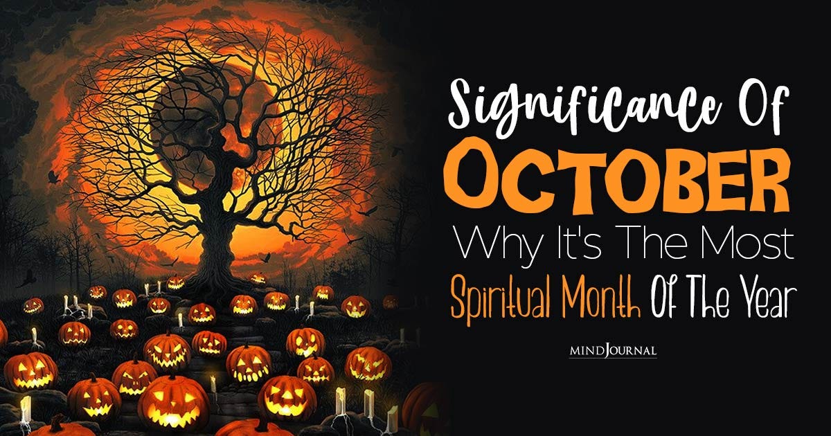 The Spiritual Meaning Of October and Why It’s The Most Spiritual Month