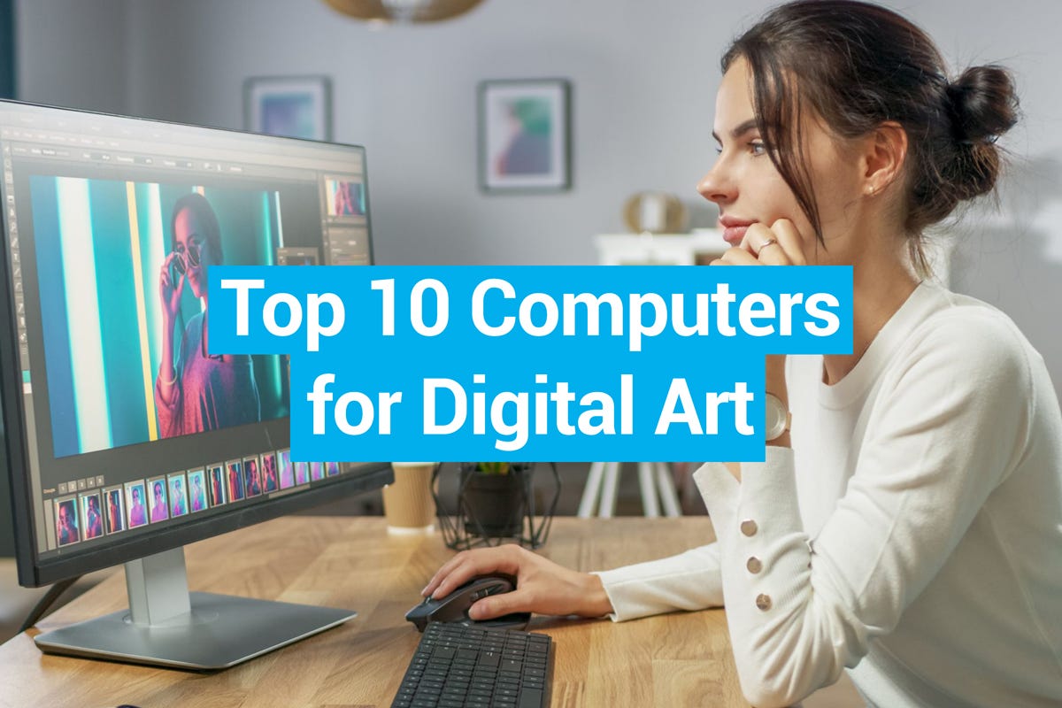 Top 10 Digital Art Computers in 2022 Ebaqdesign™