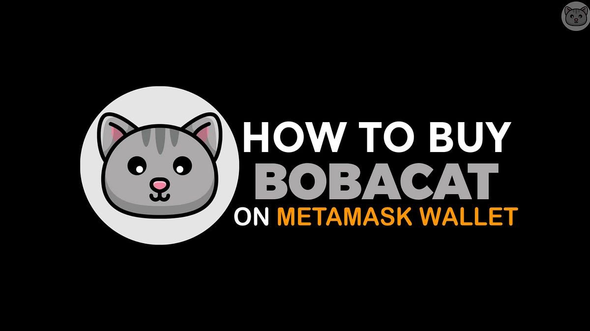 How to Buy BobaCat (PSPS) Tokens Using MetaMask and Uniswap A Stepby