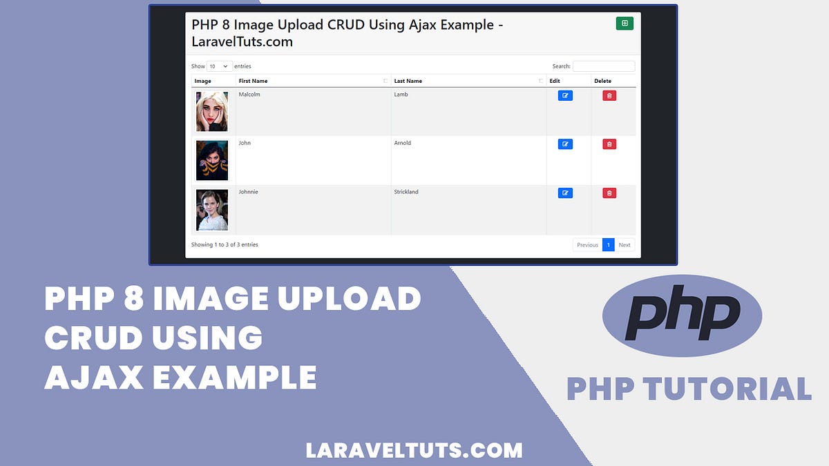 PHP 8 Image Upload CRUD Using Ajax Example by LaravelTuts Medium