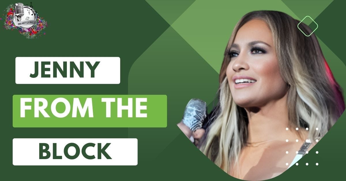 Jenny from the Block Lyrics “Echoes of Identity Embracing Individuality in by Beastlyrics