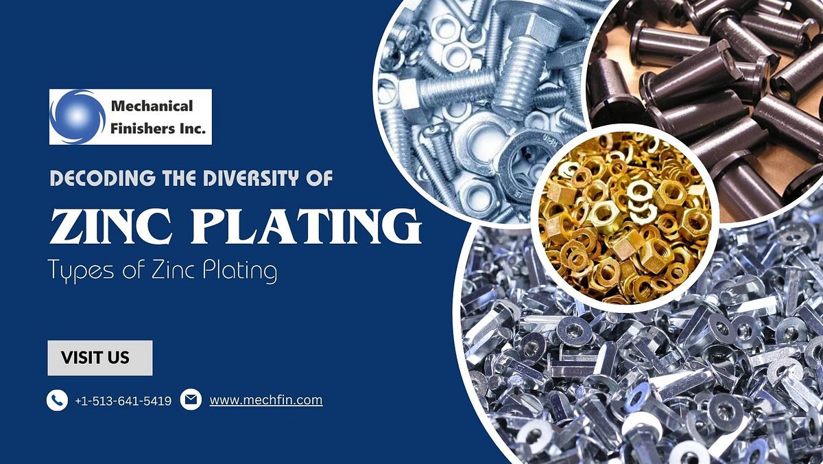 Decoding the Diversity of Zinc Plating Types of Zinc Plating