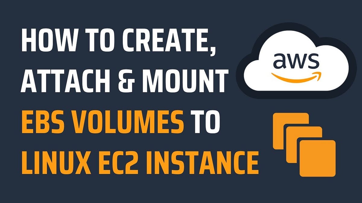 Mastering EBS Volumes A Comprehensive Guide to Seamless Attachment