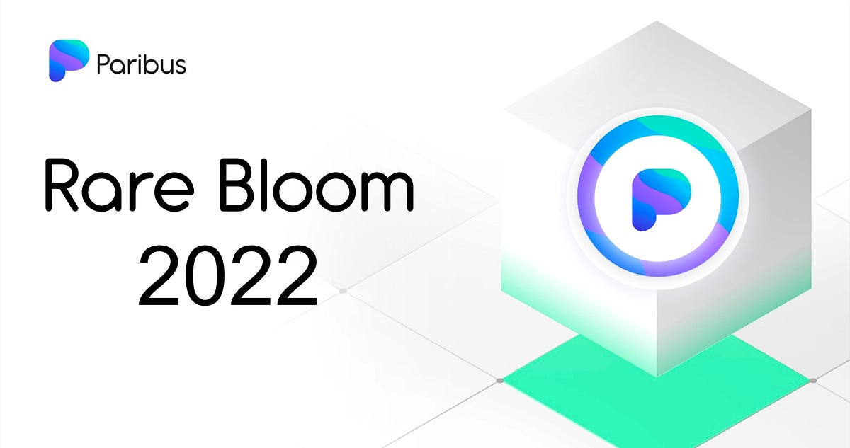 Rare Bloom 2022. Last weekend saw a host of Cardano… by Paribus Medium