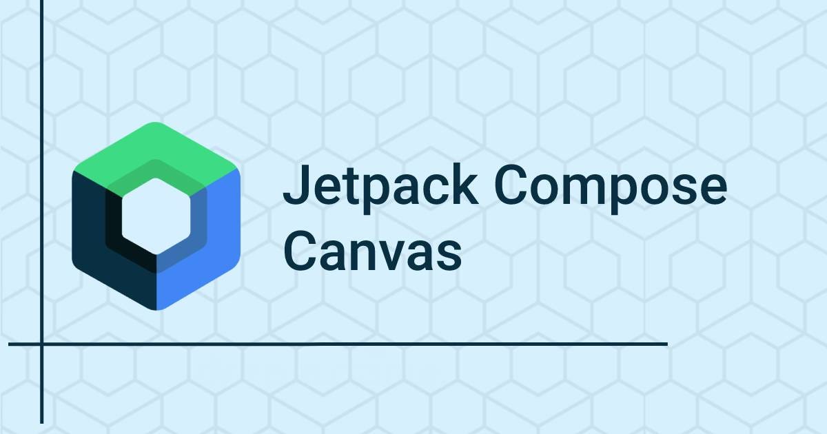 Jetpack Compose Canvas. Jetpack Compose has recently graduated… by