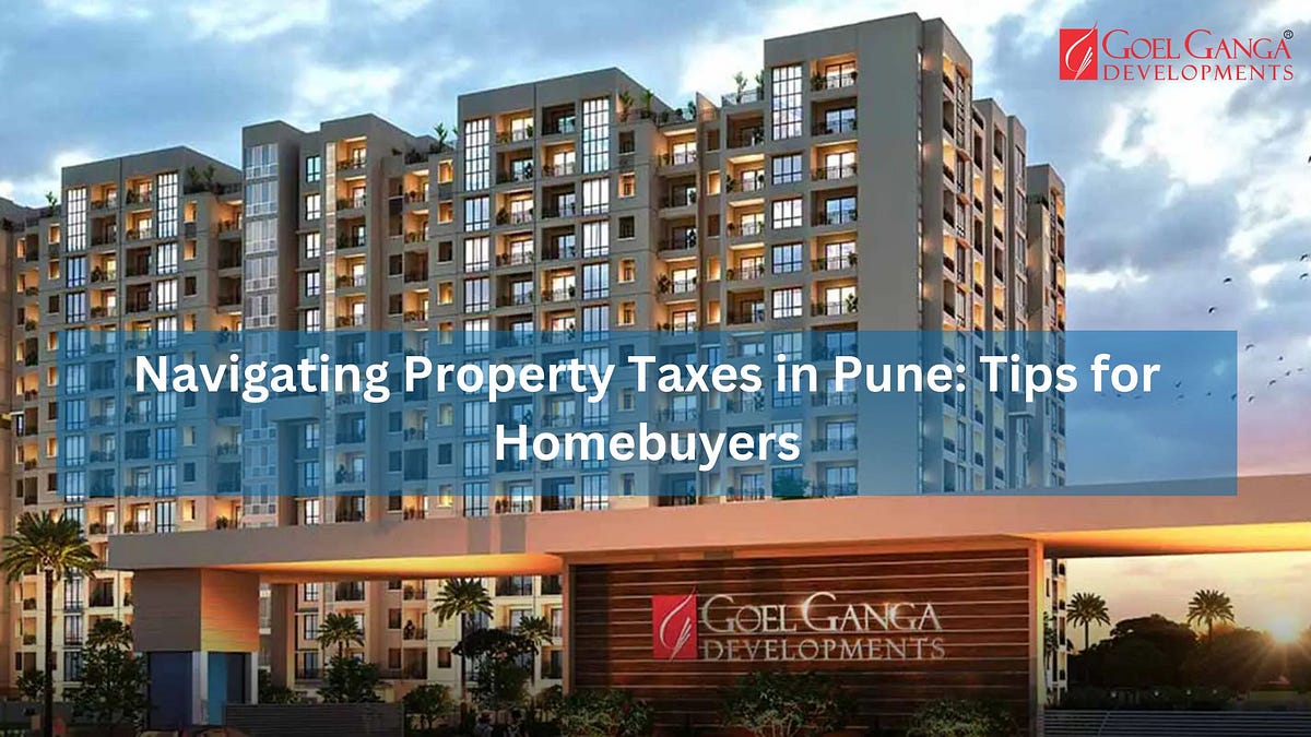 Navigating Property Taxes in Pune Tips for Homebuyers by Gunjan Goel