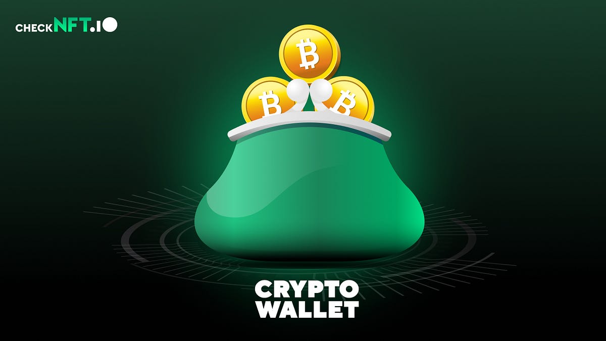Best cryptowallets for holding your NFTs by CheckNFT.iO Medium