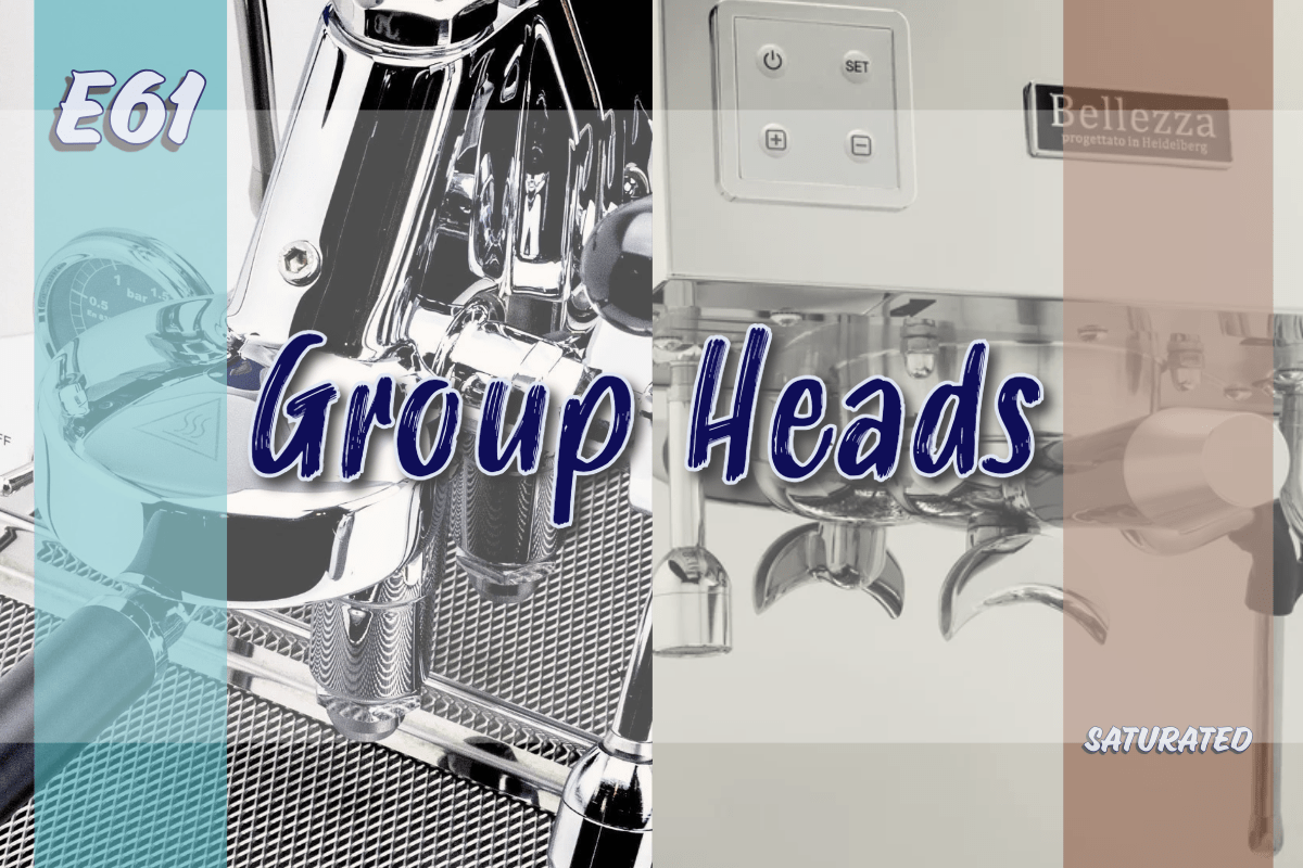 E61 Group Heads vs. Saturated Group Heads by BrewRatio Medium
