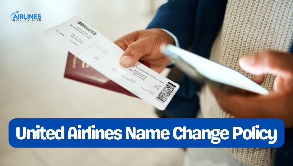 How do I change the name on United Airlines? by Anshul May, 2024