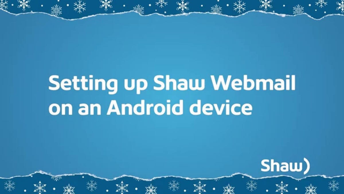 Shaw email SMTP settings for android by Aditya Maheshwari Medium