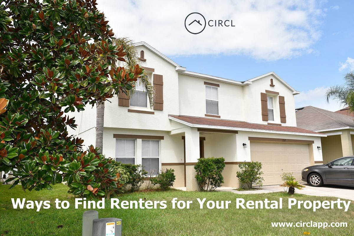 Ways to Find Renters for Your Rental Property by House Rental Canada