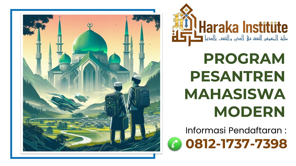Pesantren Kampus UMM, Hub 081217377398, Haraka Institute by