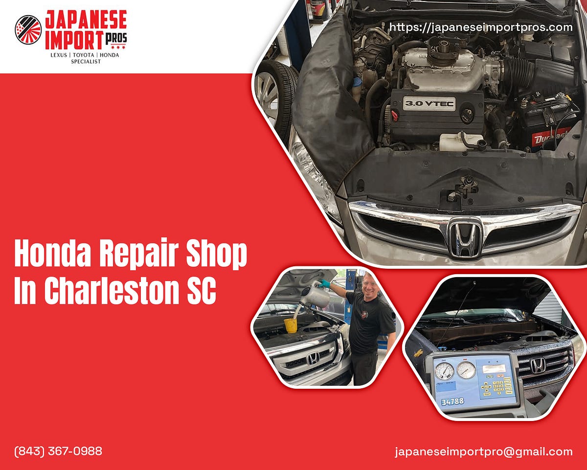 Honda Repair Shop in Charleston SC At Japanese Import Pros we want to