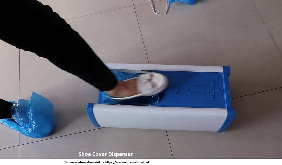 A comprehensive guide How Use Of Shoe Cover Dispensers Is Beneficial? by matterof space Medium