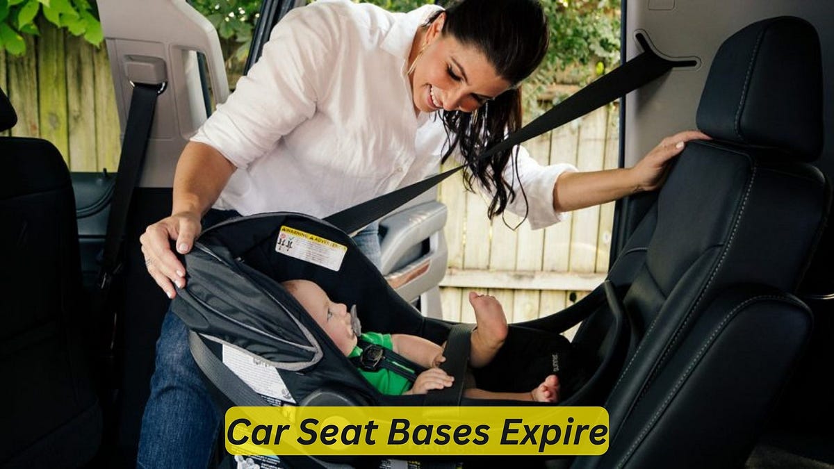 Car Seat Bases Expire Protect Your Child’s Safety Now by Car
