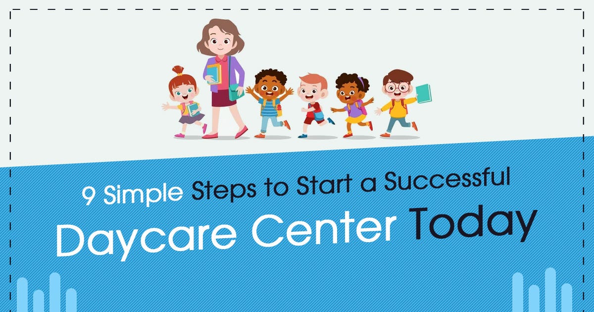 9 Simple Steps to Start a Successful Daycare Center Today by Esplanda