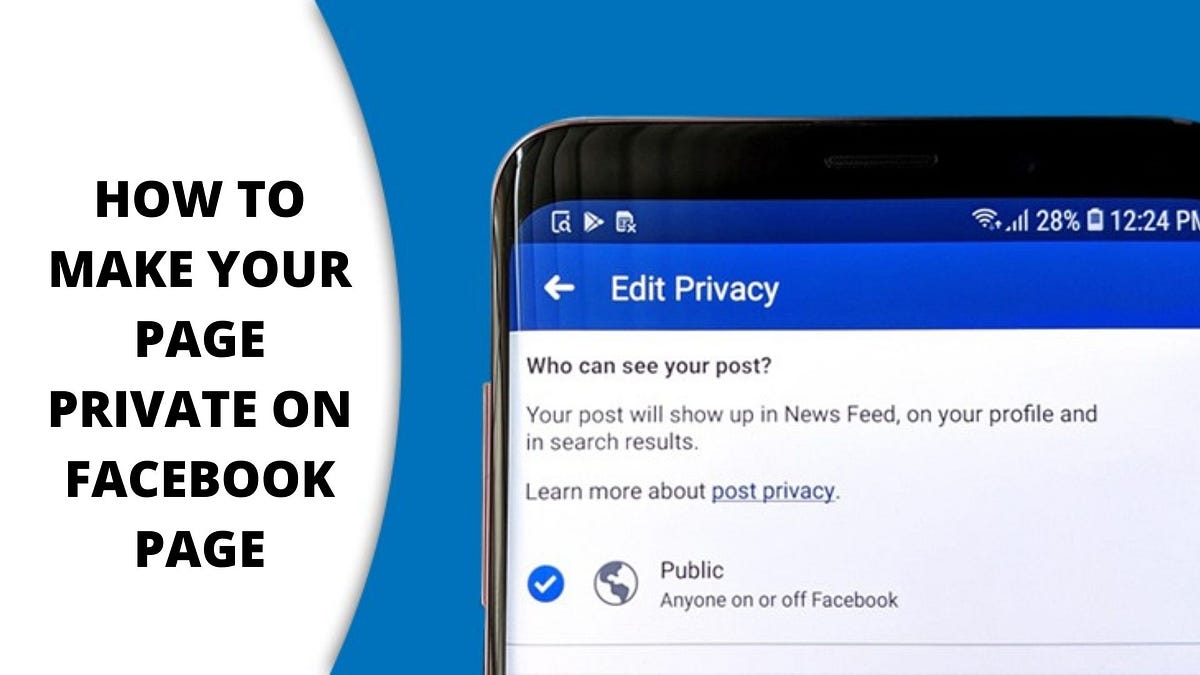 HOW TO MAKE YOUR PAGE PRIVATE ON FACEBOOK? by contactforhelps Medium