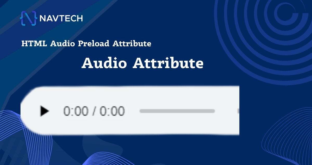 Html audio preload. The preload attribute in HTML's … by