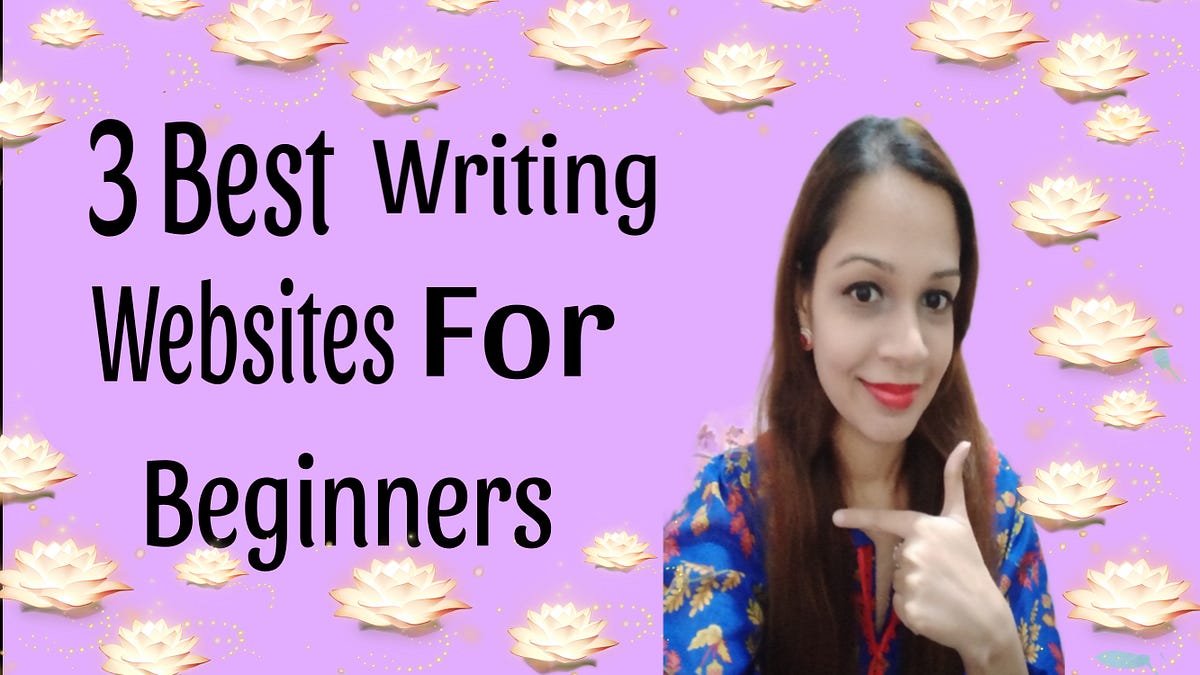 3 Best Writing sites You Can Use to Make Your Writing Portfolio