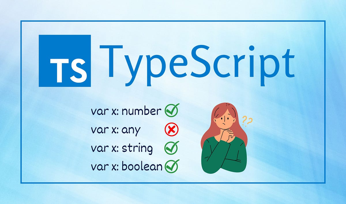 Stop Using “any” Type in TypeScript by Chameera Dulanga Bits and Pieces