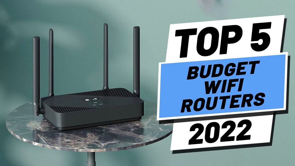 Top 5 BEST Budget Wifi Routers [2022] Eyasinbd99 Medium