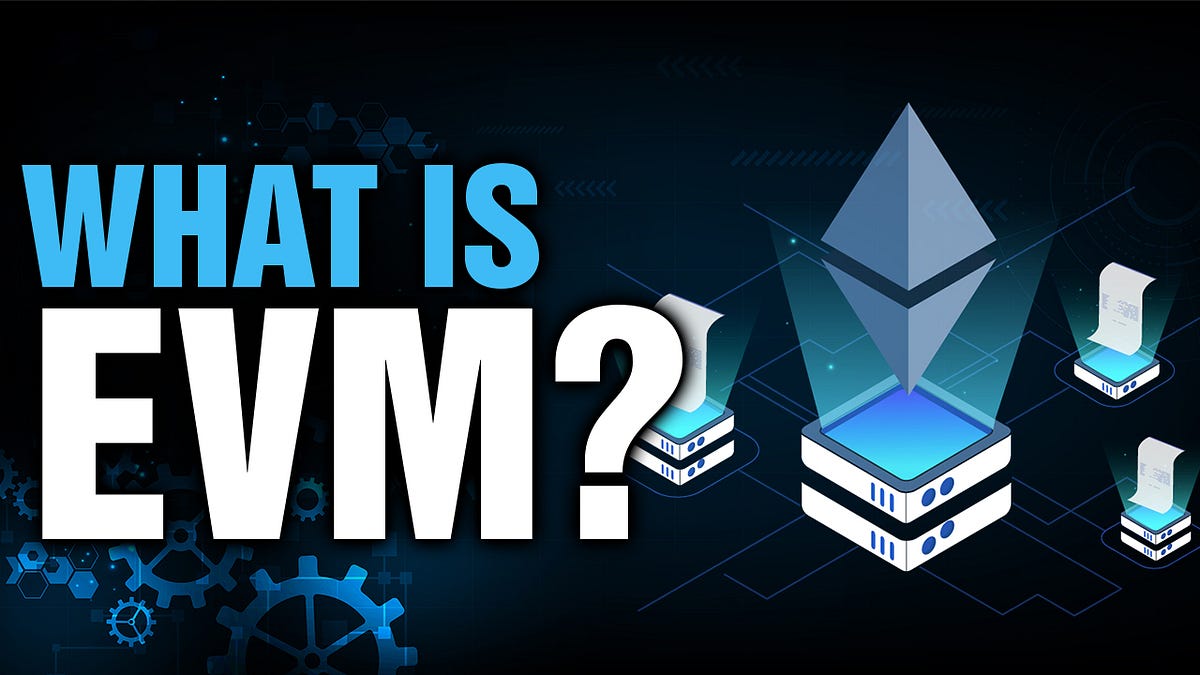 What is EVM? — Ethereum Virtual Machine Explained University of