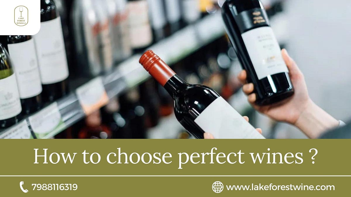 How to choose perfect wines?. Even if you don’t know much about wine