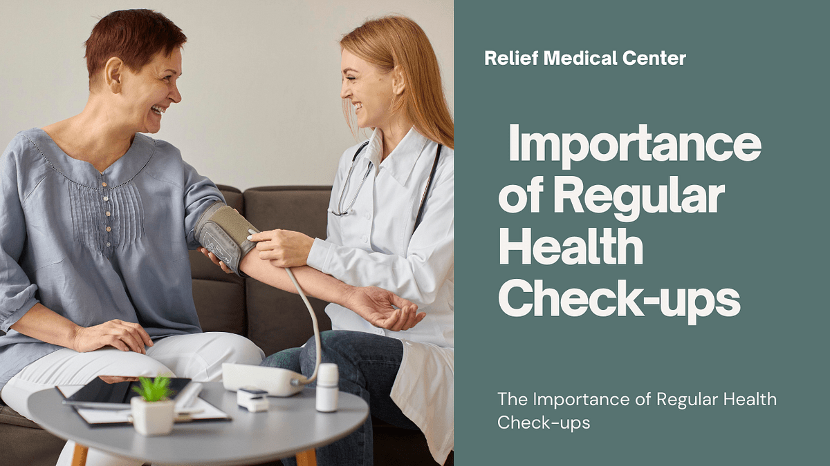 The Importance of Regular Health Checkups A Comprehensive Guide by