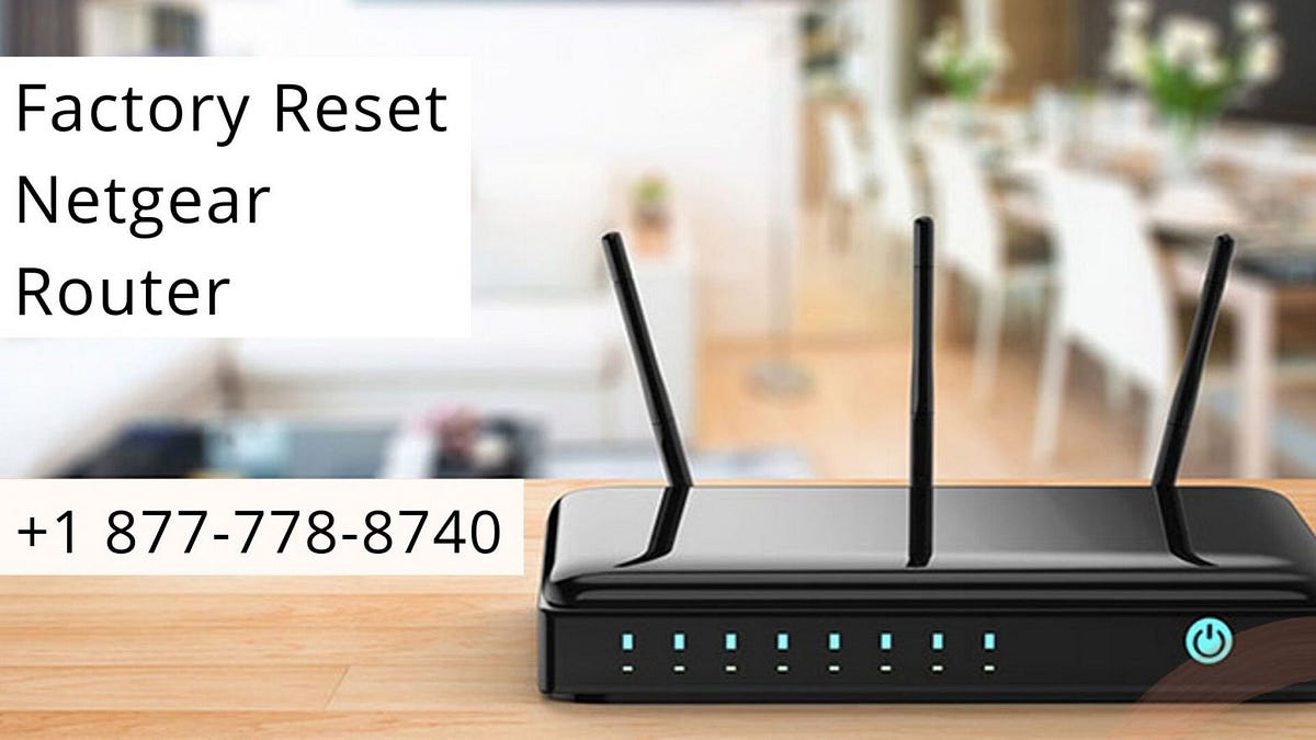 How to Factory Reset Netgear Router? Follow The Steps! | by Alisha