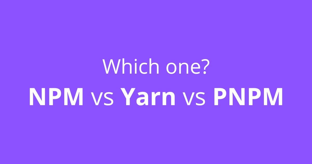 NPM vs Yarn vs PNPM Which Package Manager is Right for You? by