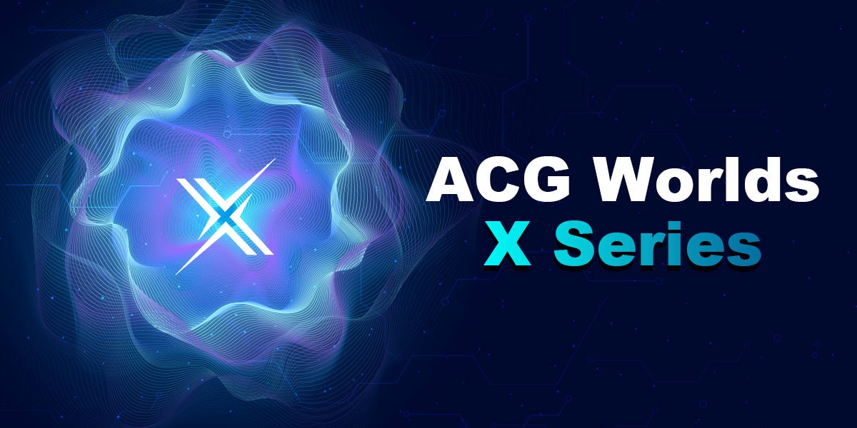 ACG Worlds X Series and Xfinity Introduction by ACG WORLDS Medium