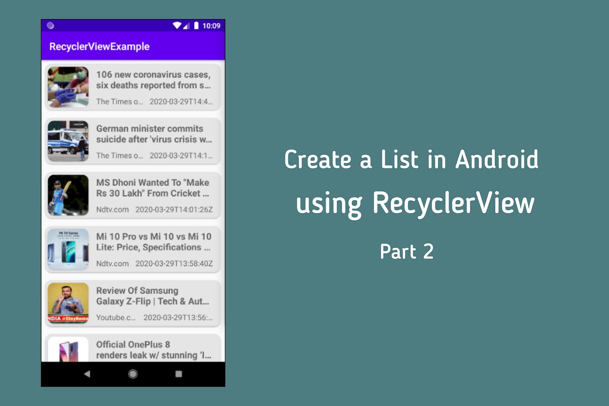 Create a List in Android using RecyclerView — Part 2 by Rohit Rawat