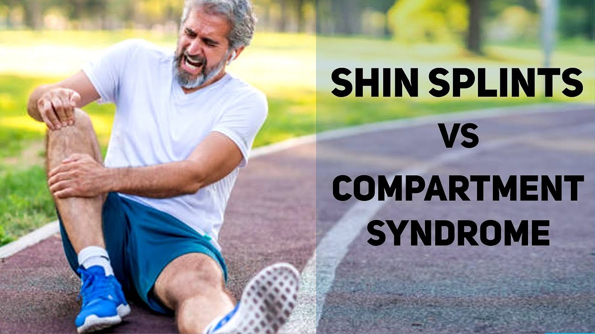 Compartment Syndrome vs Shin Splints Shocking Similarities
