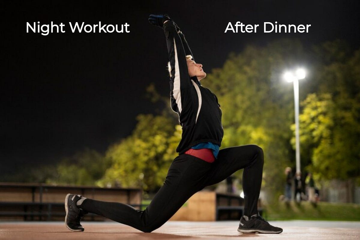 The Night Workout Dilemma Is Exercising After Dinner a Good Idea? by