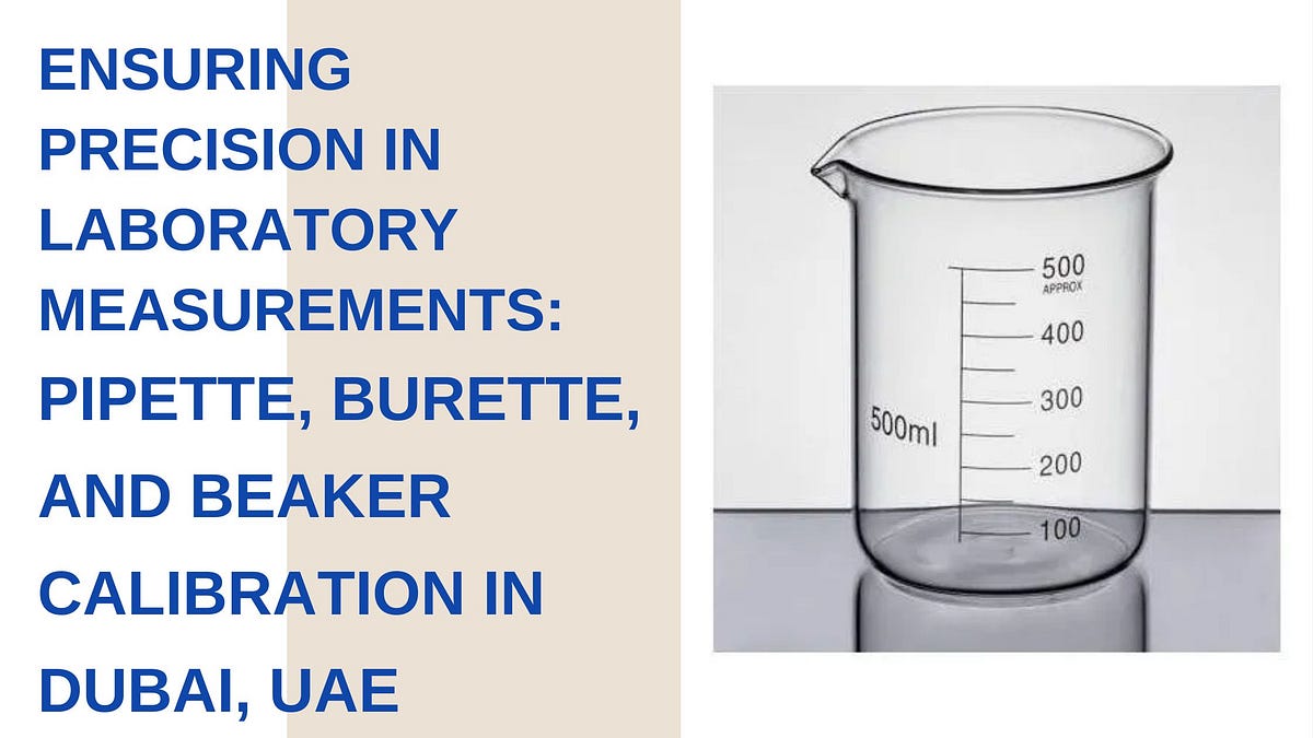 Ensuring Precision in Laboratory Measurements Pipette, Burette, and