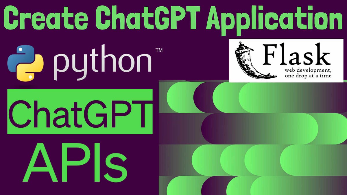 Introduction to the ChatGPT API Creating a Python Flask App with