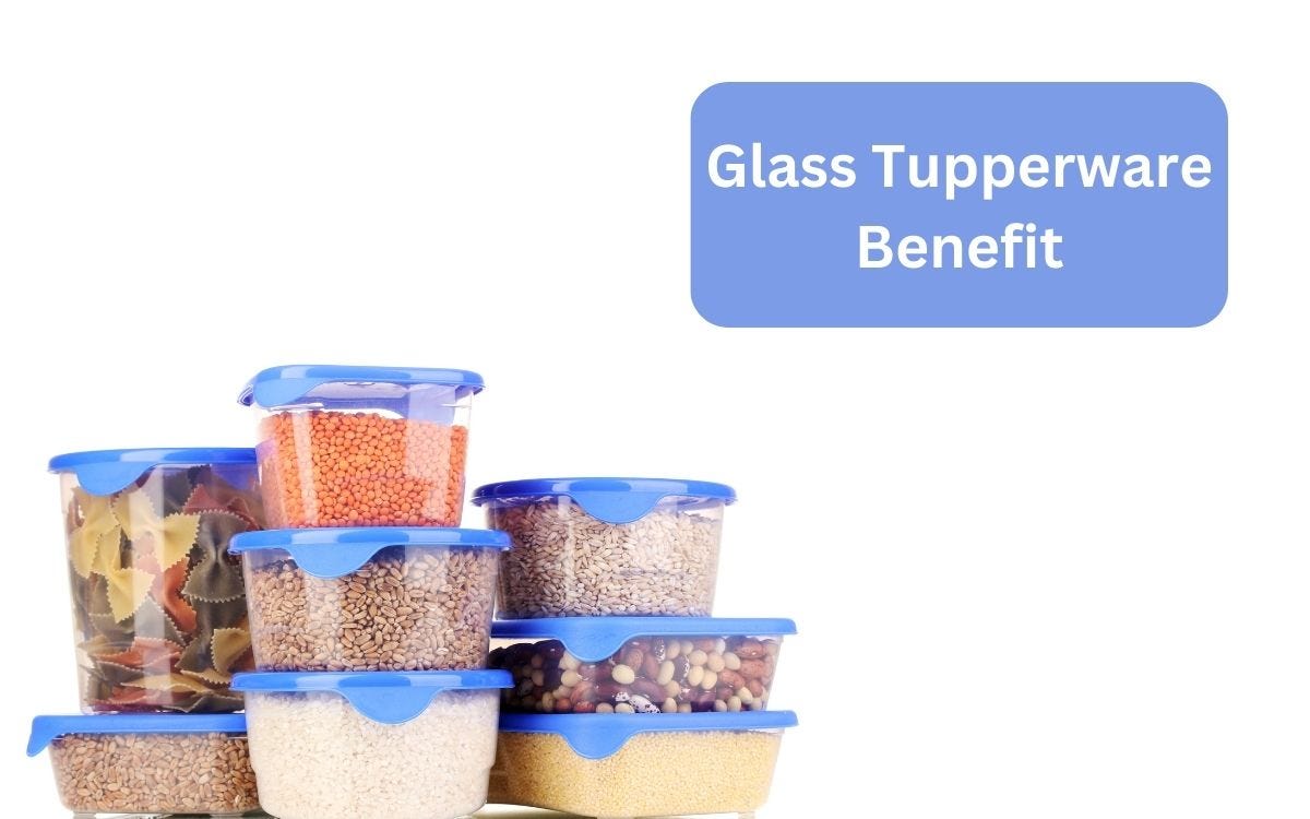 Glass Tupperware Benefits A Healthier, EcoFriendly Kitchen Solution