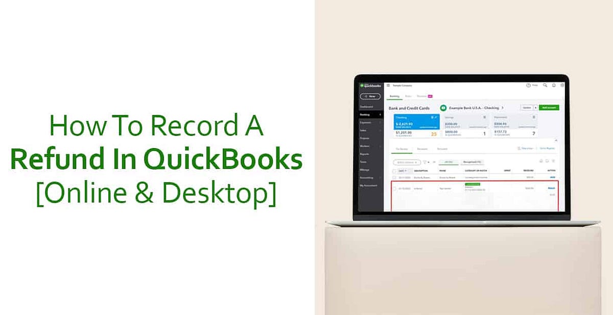 How To Record A Refund In QuickBooks & Desktop