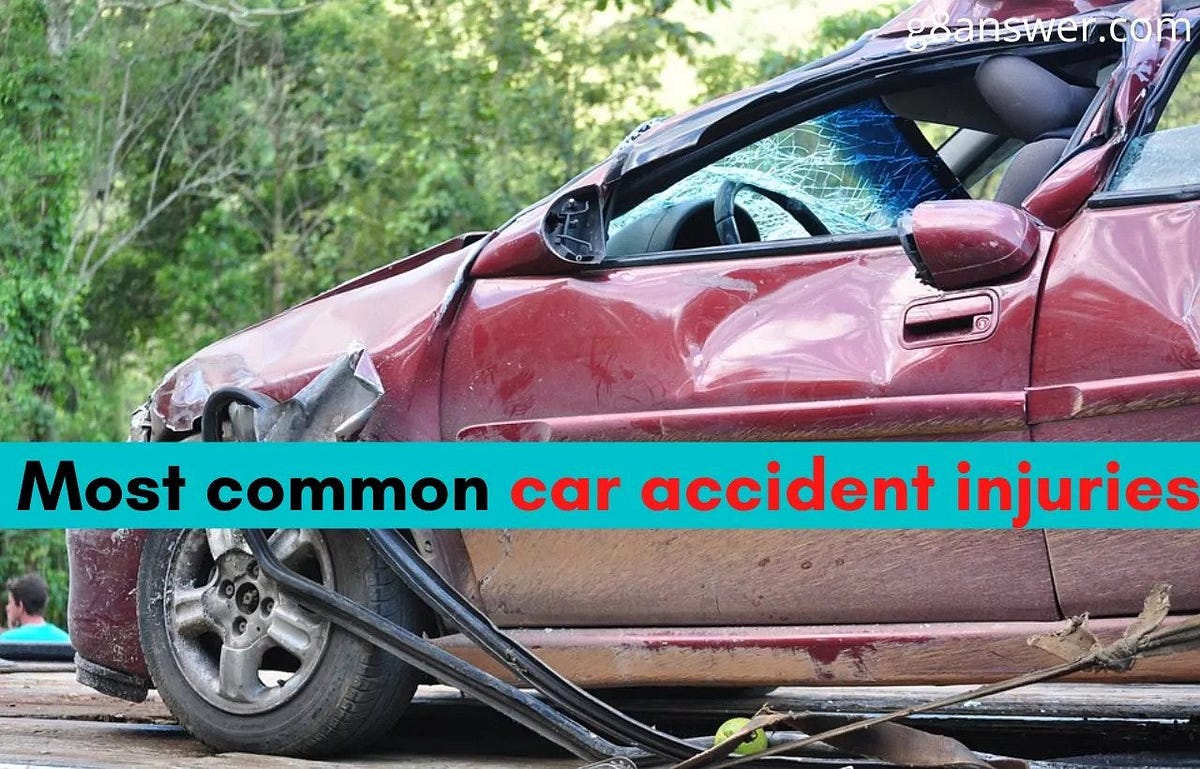 Most common car accident injuries Catherine Medium