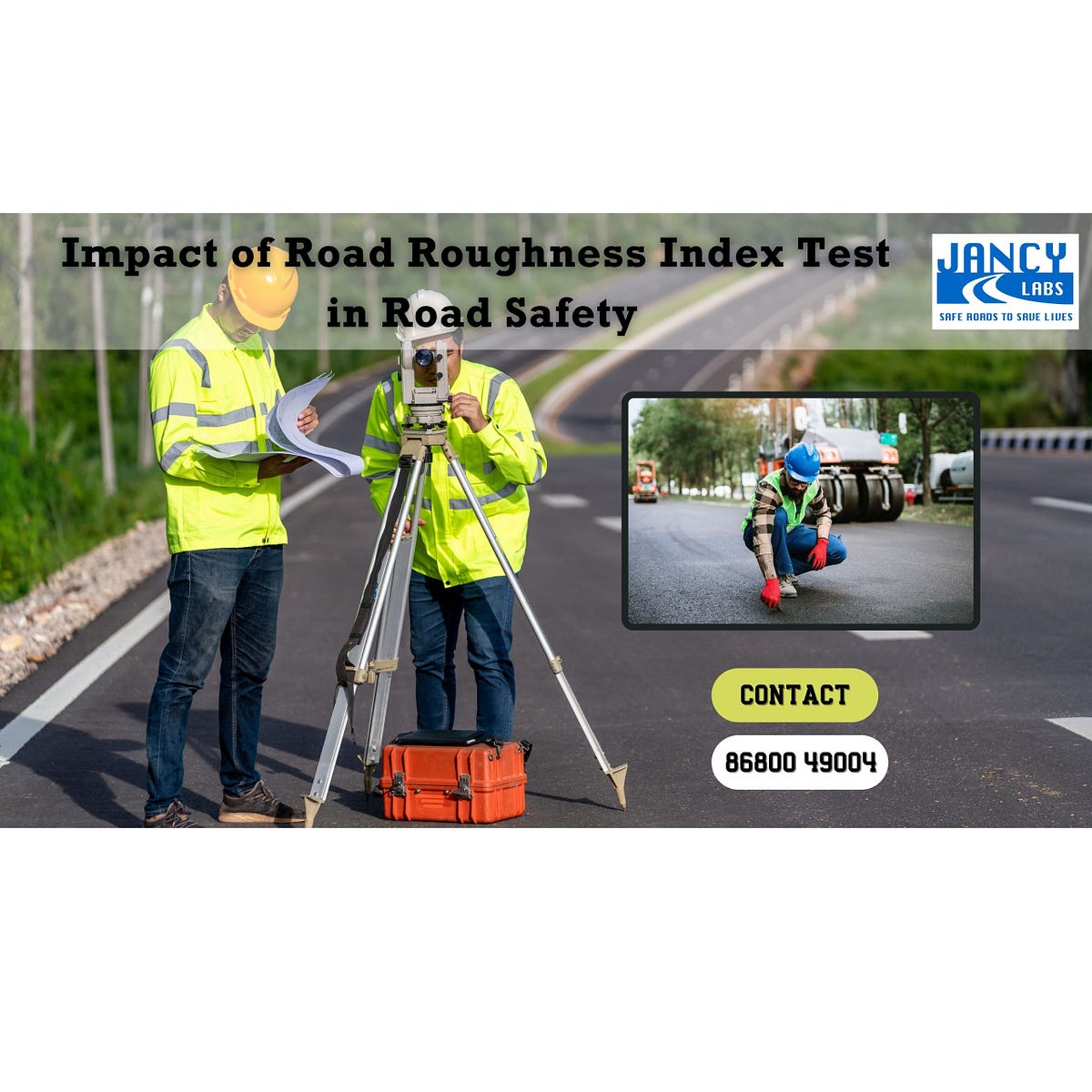 Enhancing Road Safety through Rigorous Standards and Roughness Testing