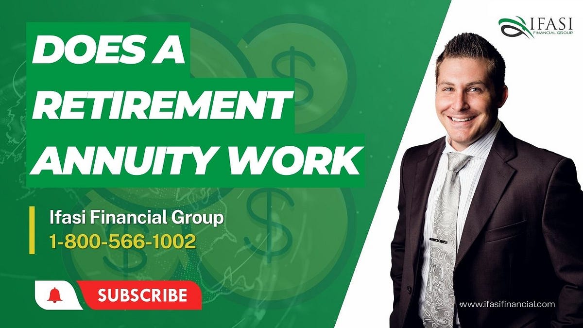 How Does a Retirement Annuity Work? by Derek Ifasi Sep, 2023 Medium