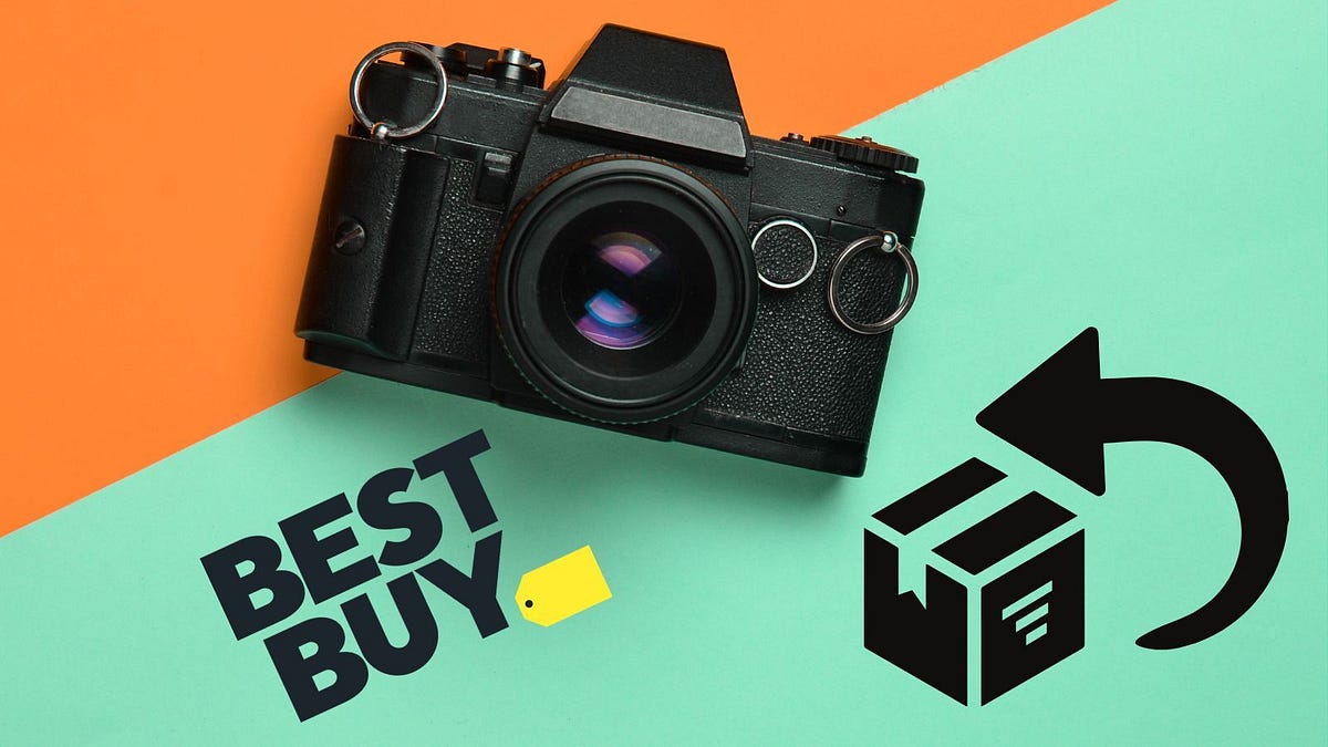 Best Buy Camera Return Policy Full Guide by john carter Dec, 2023