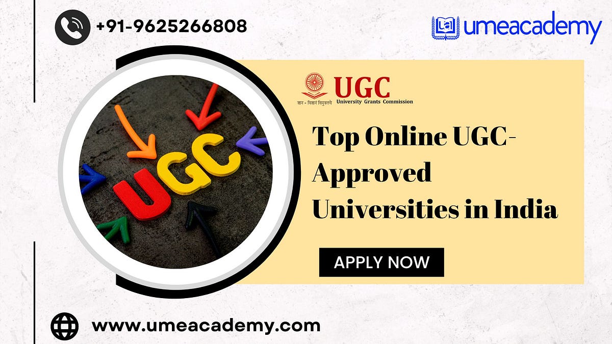 Top Online UGCApproved Universities in India Digitalsearches Medium