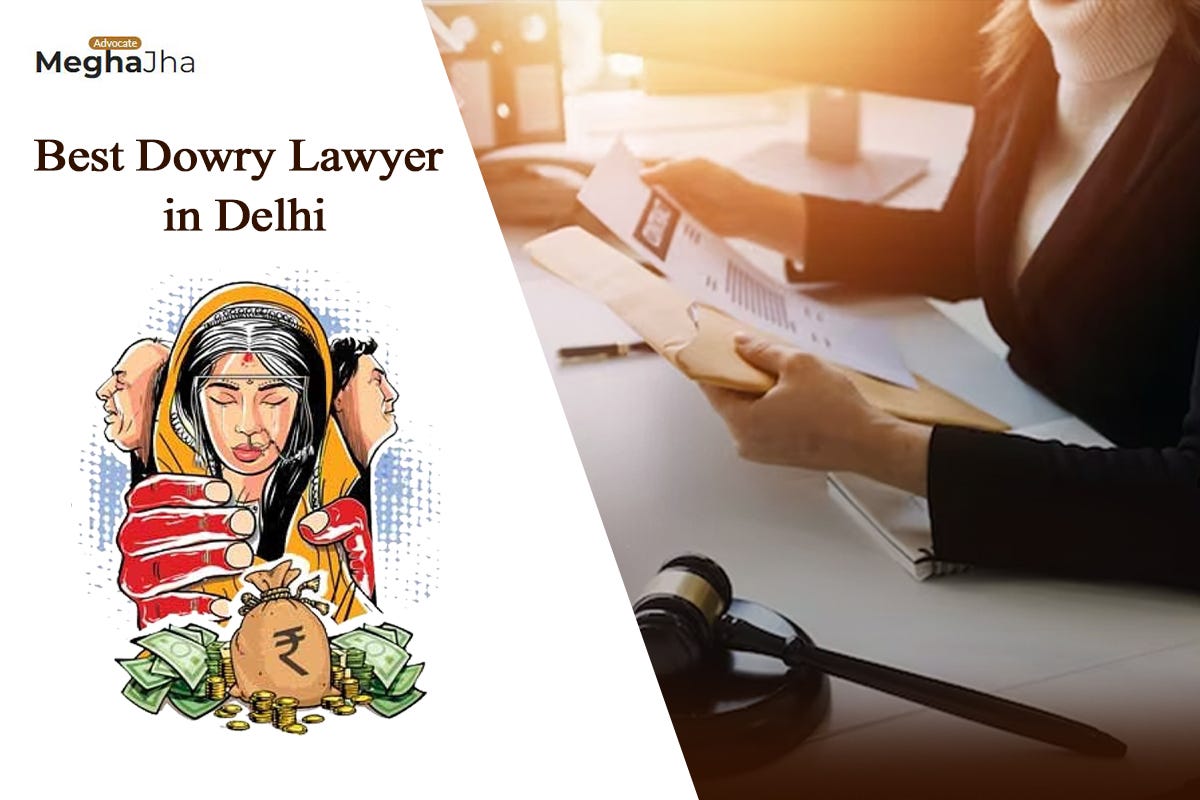 Unravelling the Dark Side of Dowry Cases in India by Advocate Megha