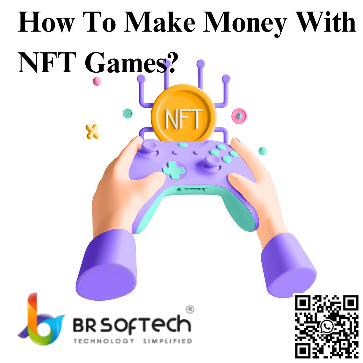 How To Make Money With NFT Games? Medium