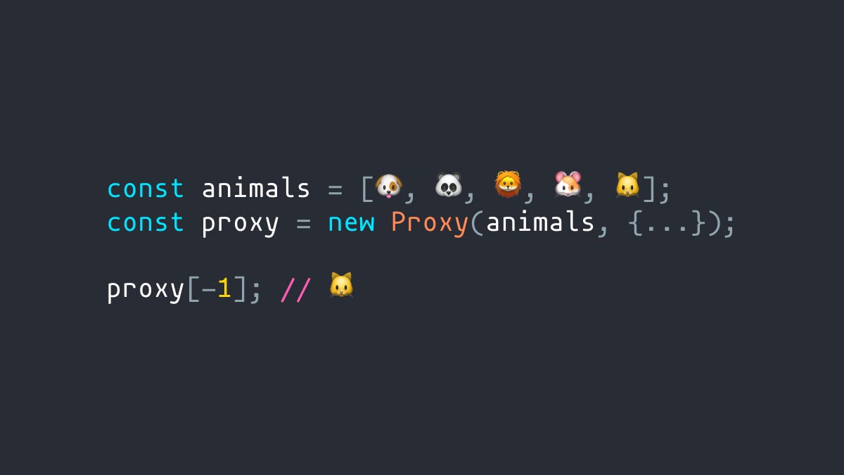 Negative indexes in JavaScript arrays using Proxies by Arnelle Balane