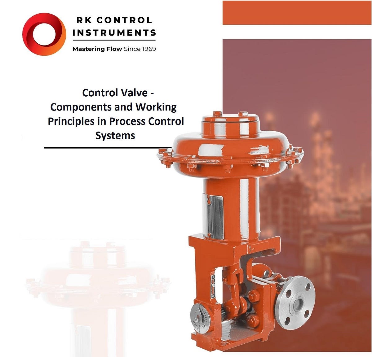 Control Valve — Components and Working Principles in Process Control