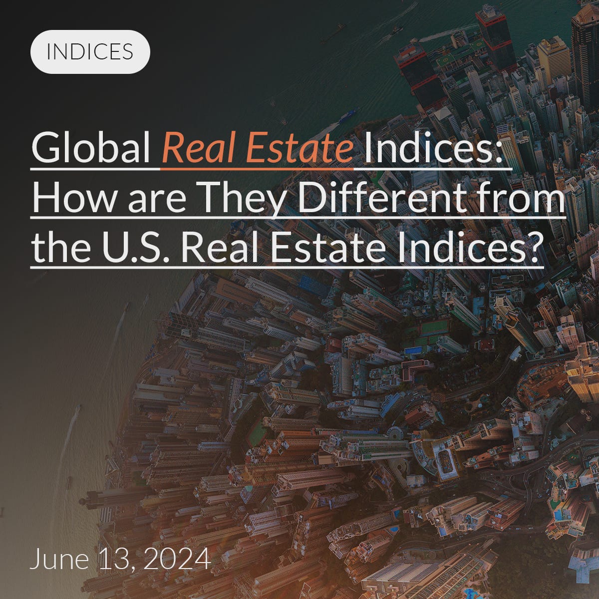 Global Real Estate Indices How are They Different from the U.S. Real