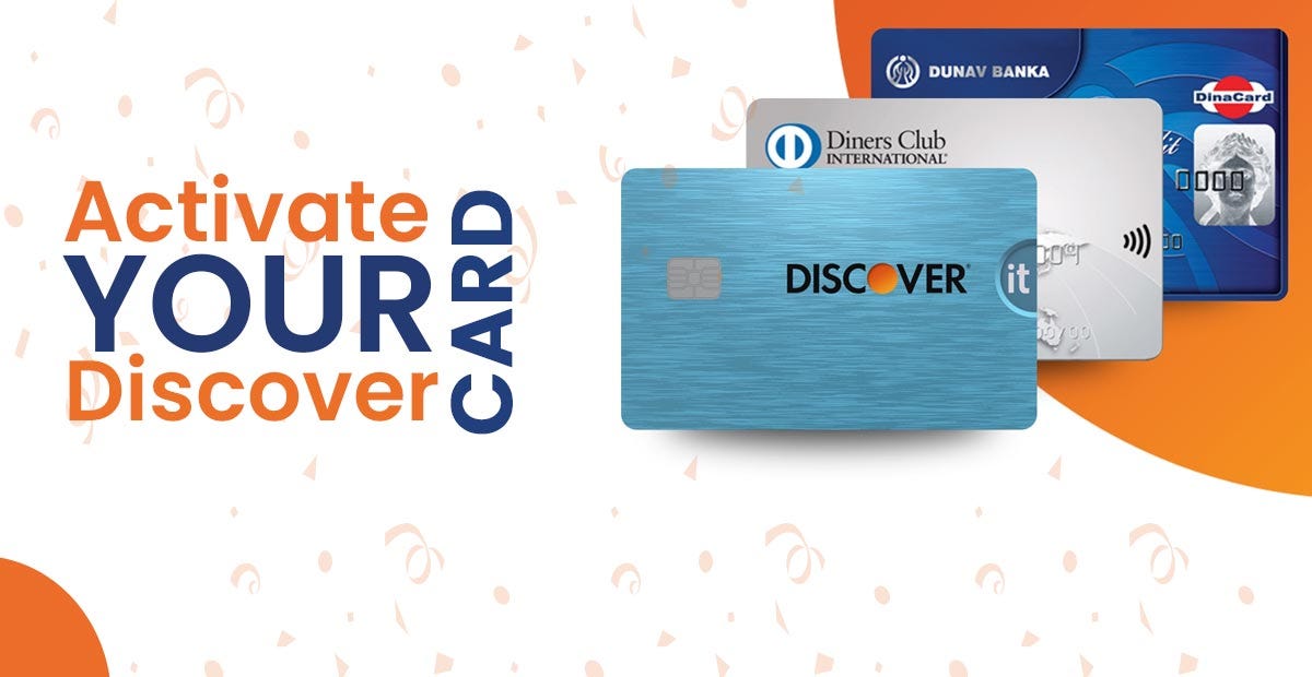 Activate Your Discover Card In Easy Steps. Here’s How! by Erik Jensen